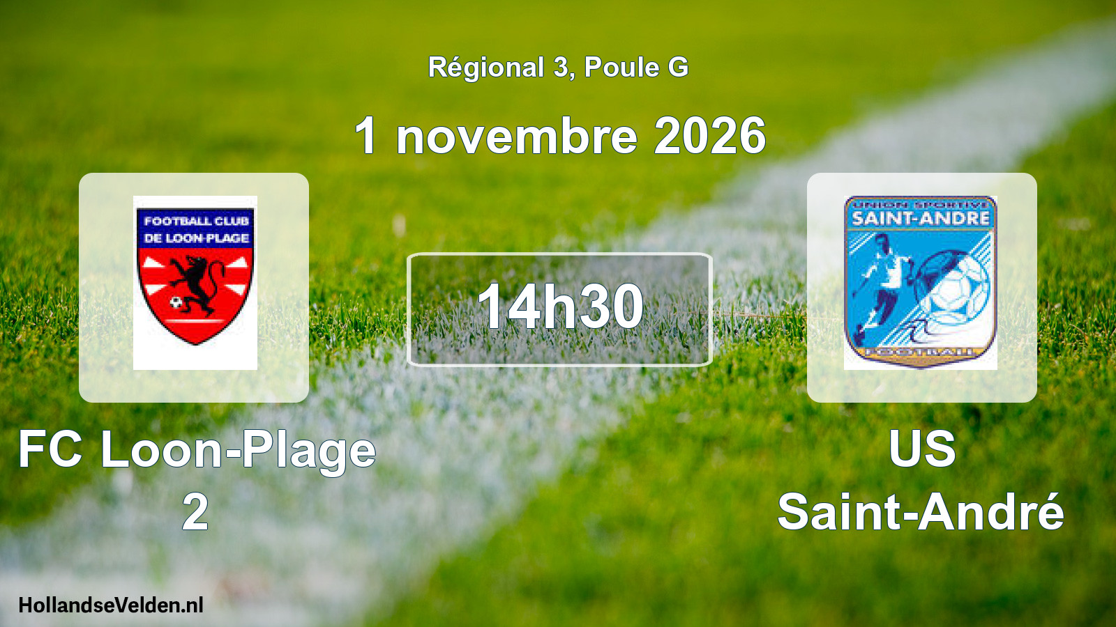 Scheduled Match: FC Loon-Plage 2 - US Saint-André (1 November 2026)