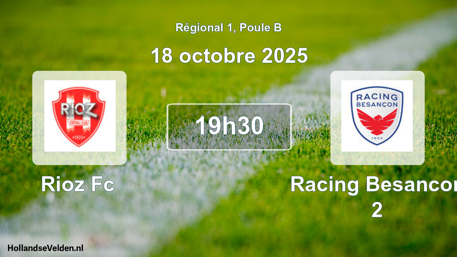 Geplande wedstrijd: Rioz Fc - Racing Besancon 2 (18 oktober 2025)
