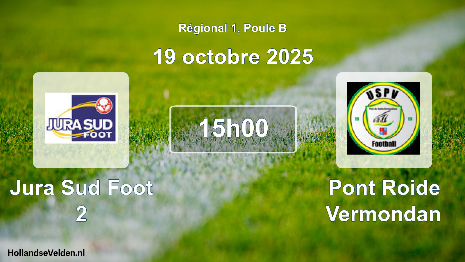 Geplande wedstrijd: Jura Sud Foot 2 - Pont Roide Vermondan (19 octobre 2025)