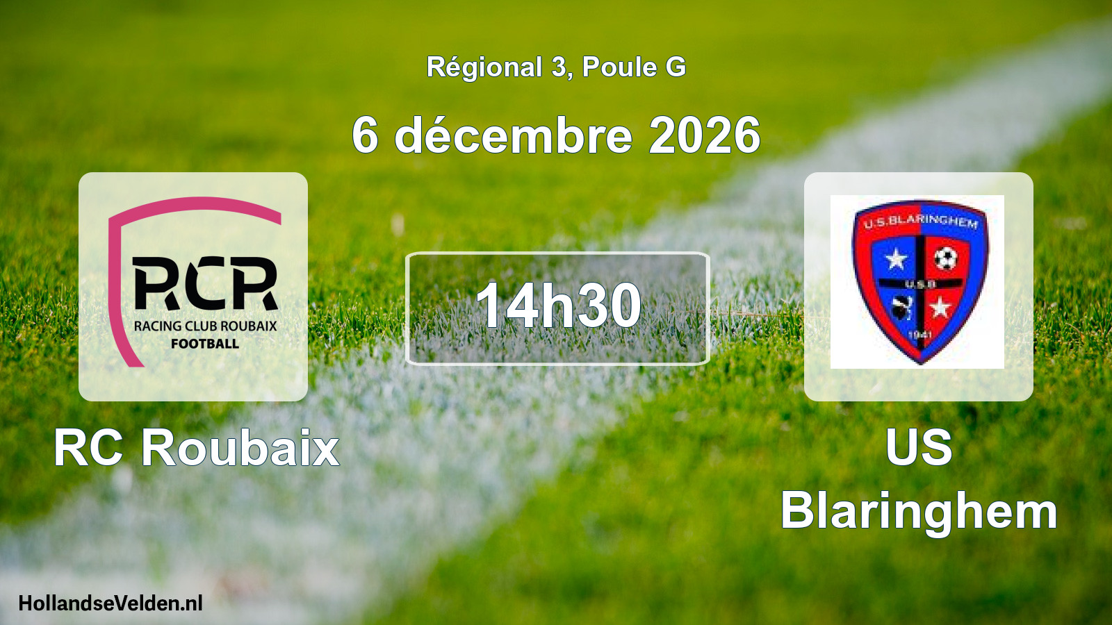 Geplande wedstrijd: RC Roubaix - US Blaringhem (6 december 2026)