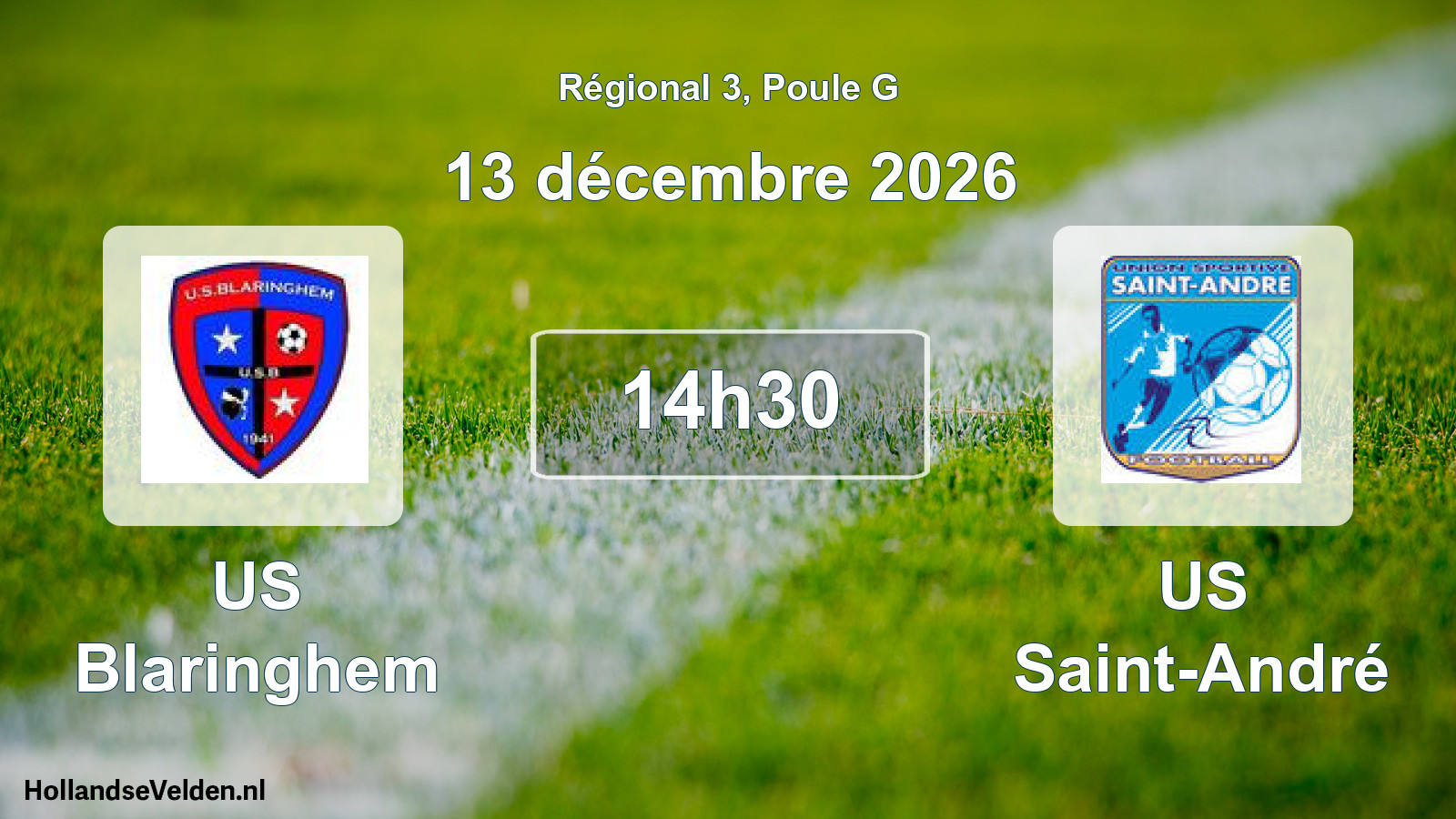 Scheduled Match: US Blaringhem - US Saint-André (13 December 2026)