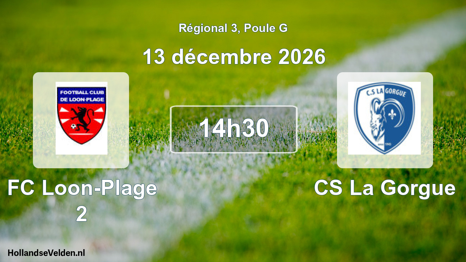Match programmé: FC Loon-Plage 2 - CS La Gorgue (13 décembre 2026)