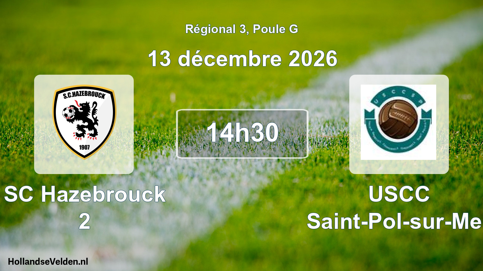 Scheduled Match: SC Hazebrouck 2 - USCC Saint-Pol-sur-Mer (13 December 2026)