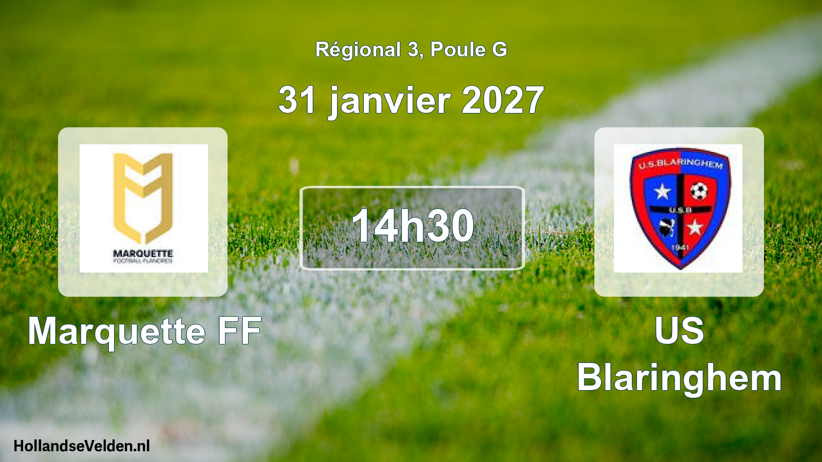 Scheduled Match: Marquette FF - US Blaringhem (31 January 2027)