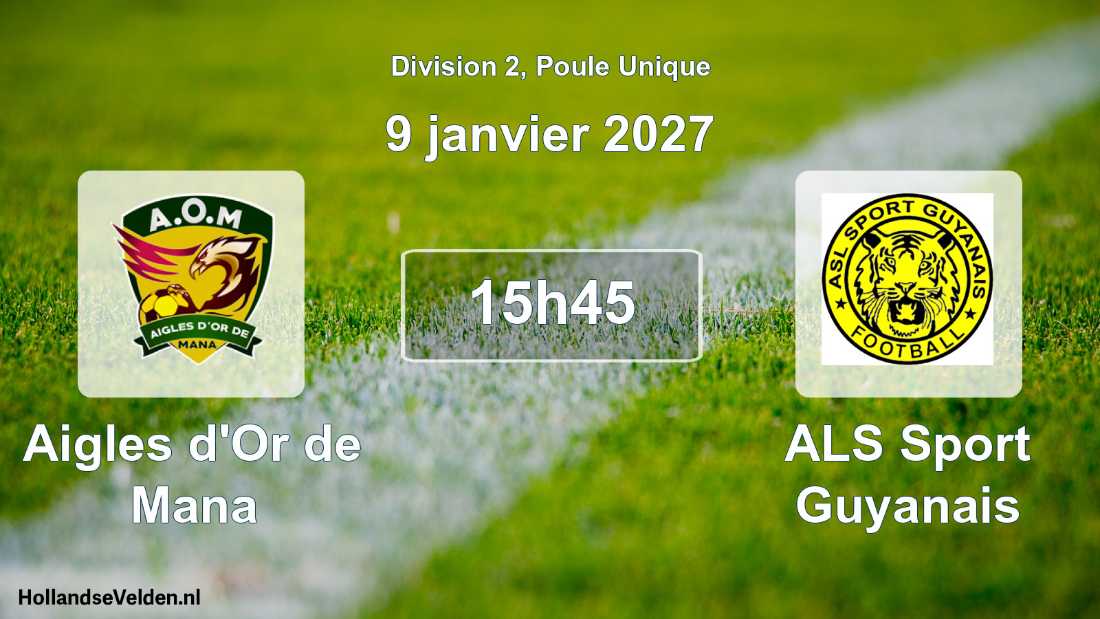 Match programmé: Aigles d'Or de Mana - ALS Sport Guyanais (9 janvier 2027)