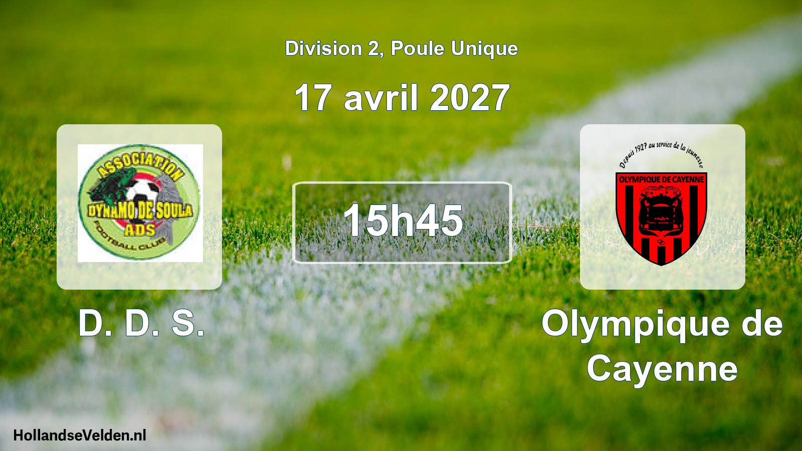 Geplande wedstrijd: D. D. S. - Olympique de Cayenne (17 april 2027)