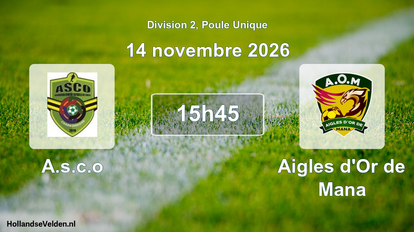 Geplande wedstrijd: A.s.c.o - Aigles d'Or de Mana (14 november 2026)