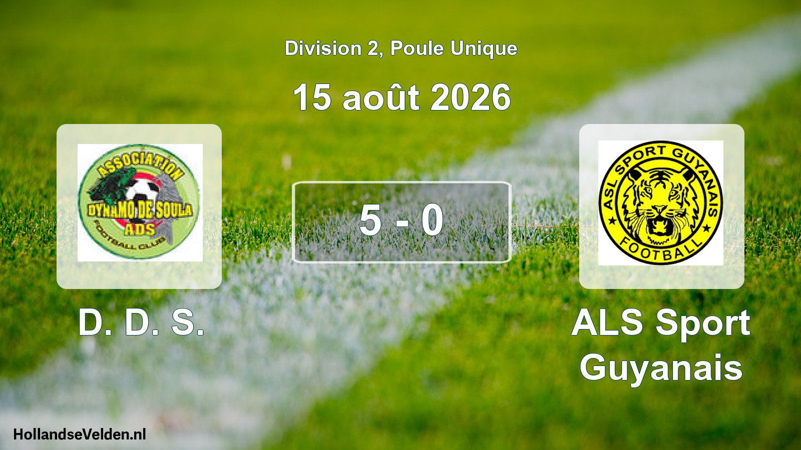 Total number of matches played: D. D. S. - ALS Sport Guyanais 5 - 0 (15 August 2026)