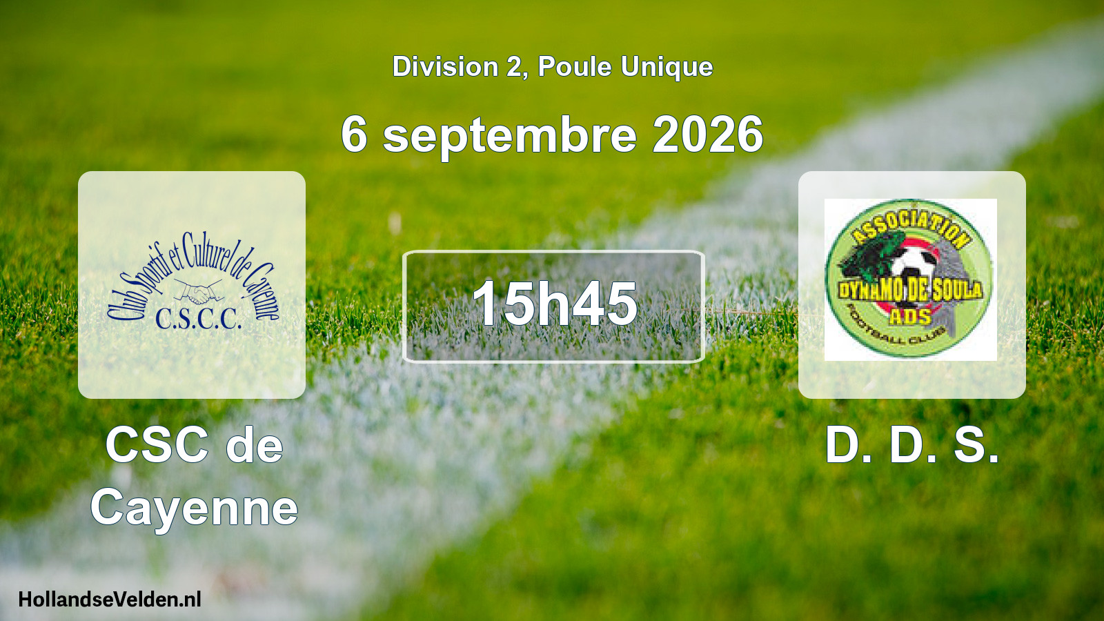 Match programmé: CSC de Cayenne - D. D. S. (6 septembre 2026)