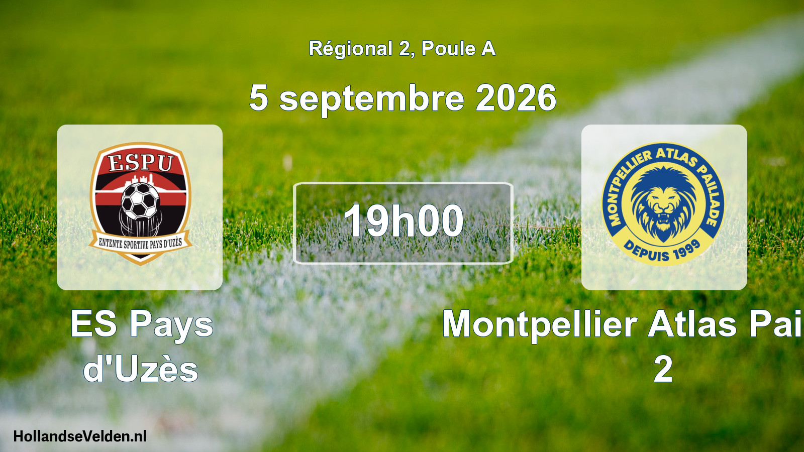 Match programmé: ES Pays d'Uzès - Montpellier Atlas Paillade 2 (5 septembre 2026)