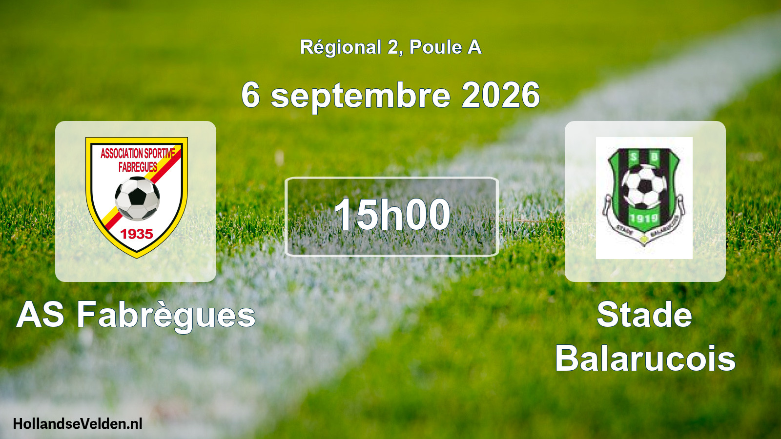 Match programmé: AS Fabrègues - Stade Balarucois (6 septembre 2026)