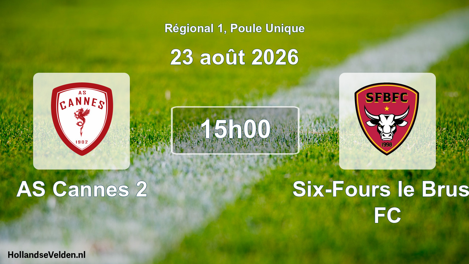 Scheduled Match: AS Cannes 2 - Six-Fours le Brusc FC (23 August 2026)