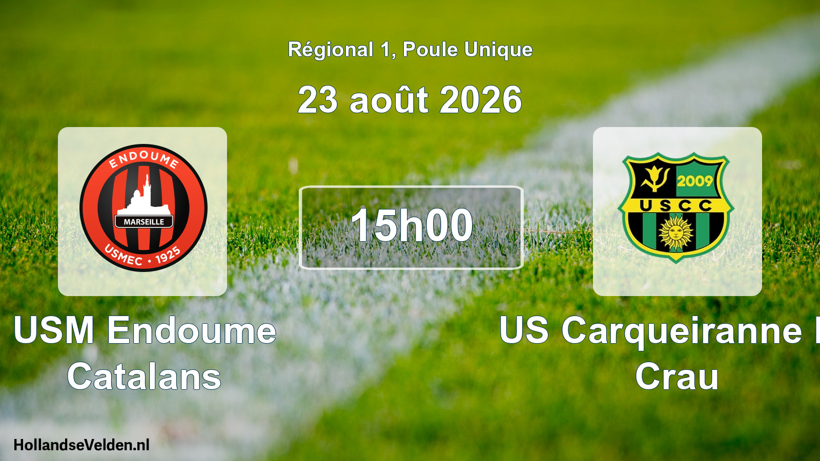 Scheduled Match: USM Endoume Catalans - US Carqueiranne La Crau (23 August 2026)