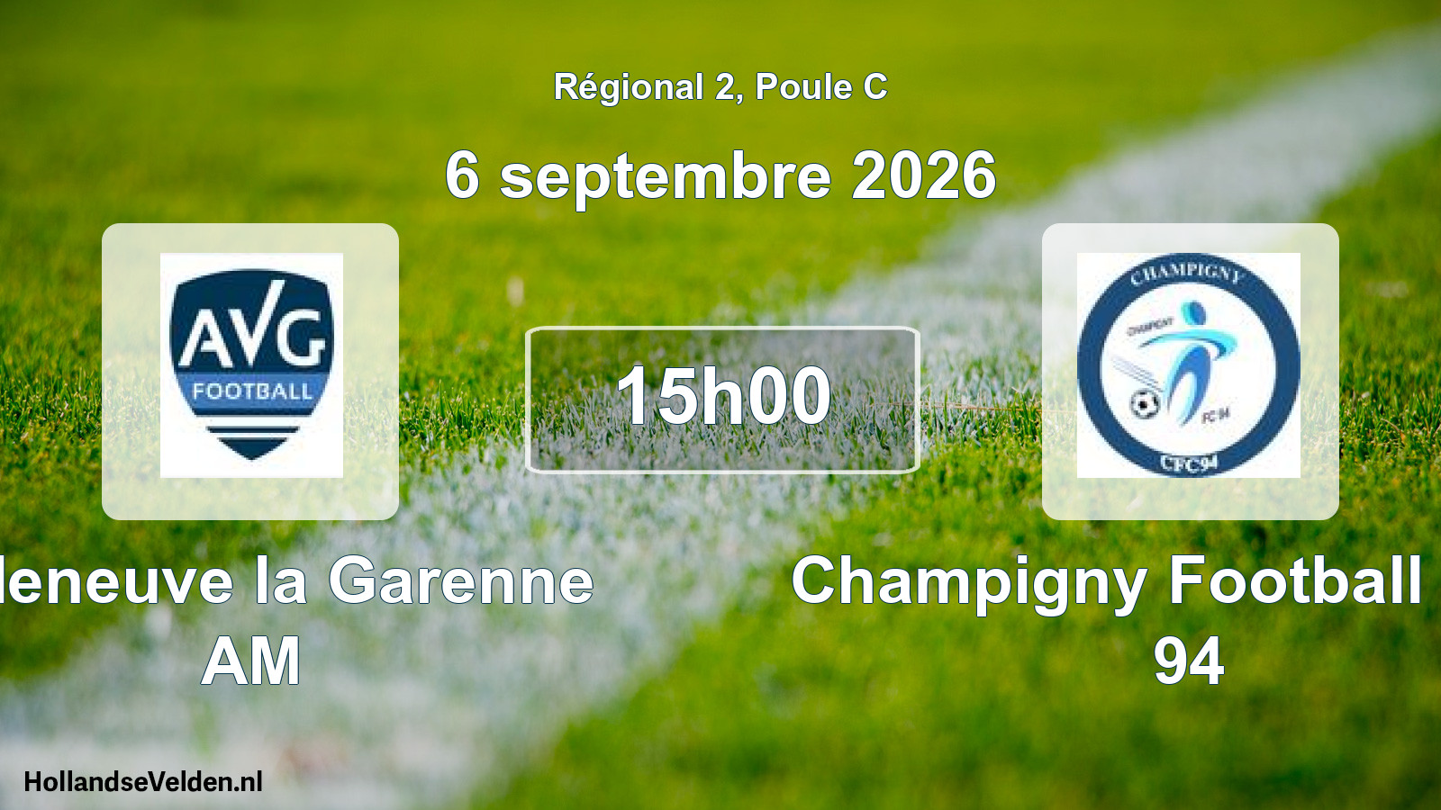 Scheduled Match: Villeneuve la Garenne AM - Champigny Football Club 94 (6 September 2026)