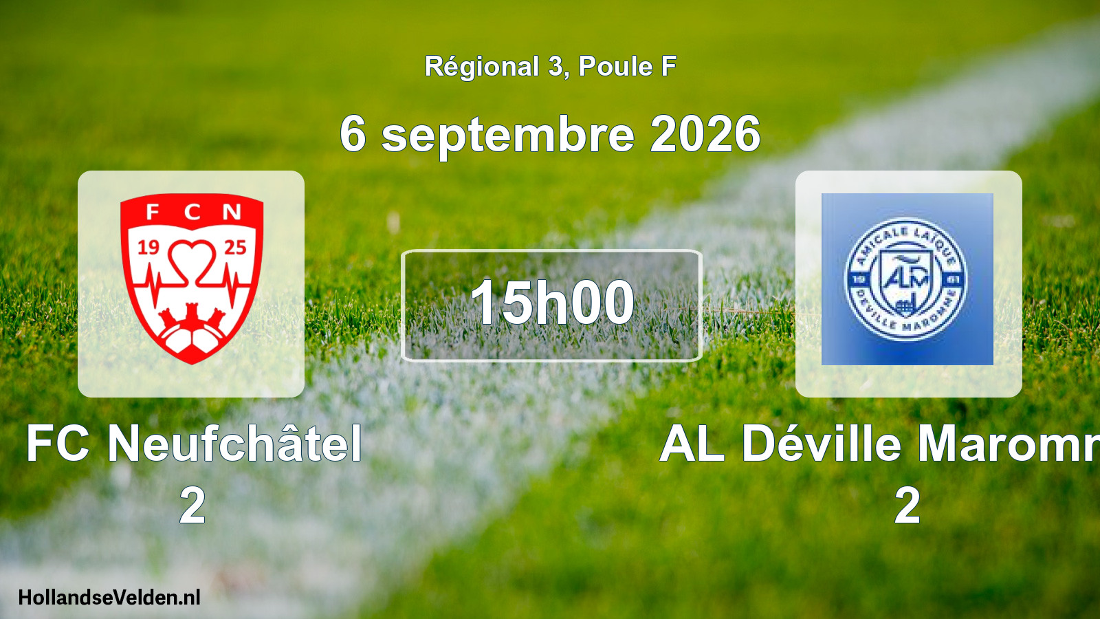 Scheduled Match: FC Neufchâtel 2 - AL Déville Maromme 2 (6 September 2026)