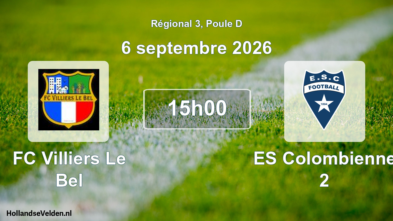 Scheduled Match: FC Villiers Le Bel - ES Colombienne 2 (6 September 2026)
