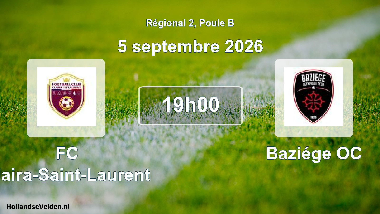 Match programmé: FC Claira-Saint-Laurent - Baziége OC (5 septembre 2026)