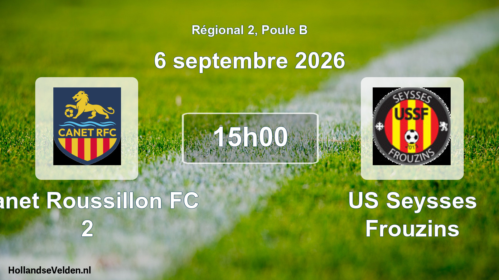 Match programmé: Canet Roussillon FC 2 - US Seysses Frouzins (6 septembre 2026)