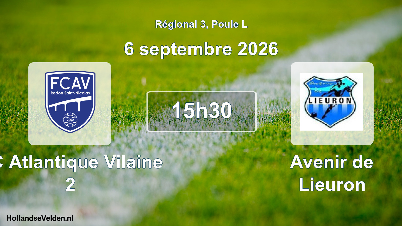 Scheduled Match: FC Atlantique Vilaine 2 - Avenir de Lieuron (6 September 2026)