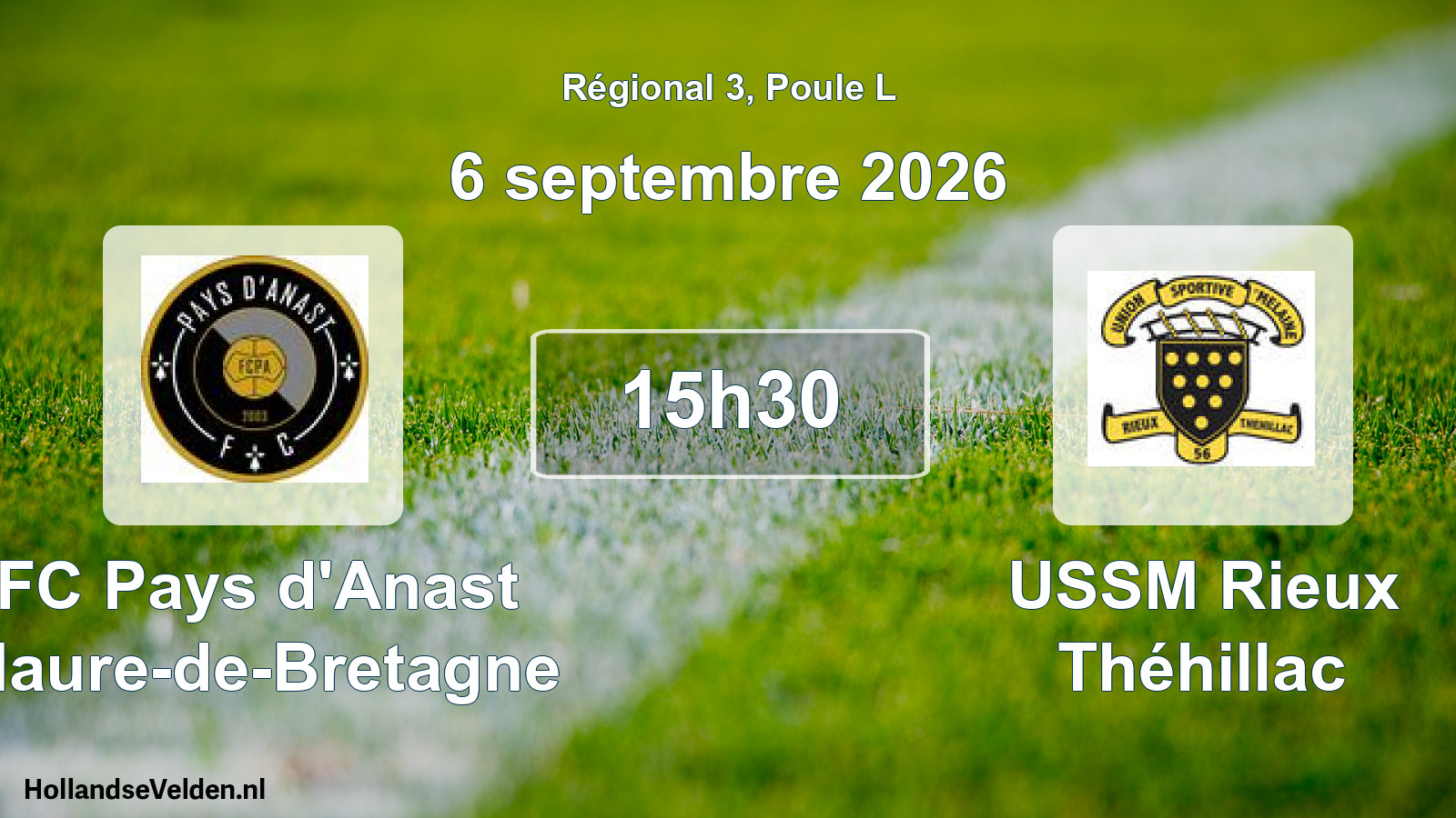 Scheduled Match: FC Pays d'Anast Maure-de-Bretagne - USSM Rieux Théhillac (6 September 2026)