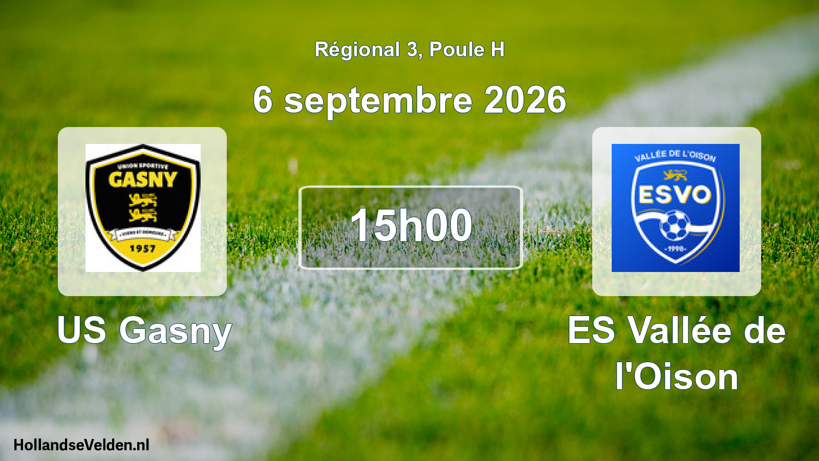 Scheduled Match: US Gasny - ES Vallée de l'Oison (6 September 2026)