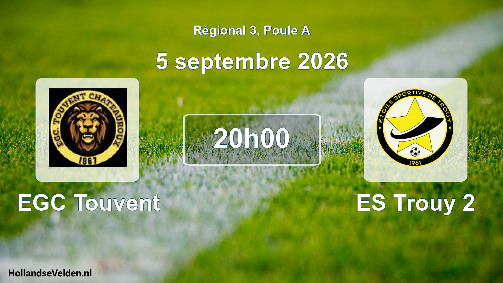 Scheduled Match: EGC Touvent - ES Trouy 2 (5 September 2026)