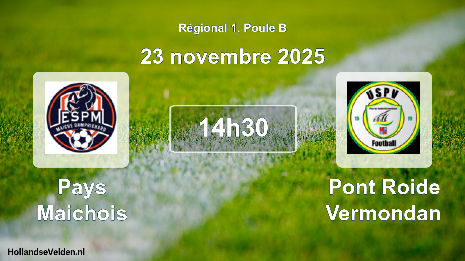 Geplande wedstrijd: Pays Maichois - Pont Roide Vermondan (23 november 2025)