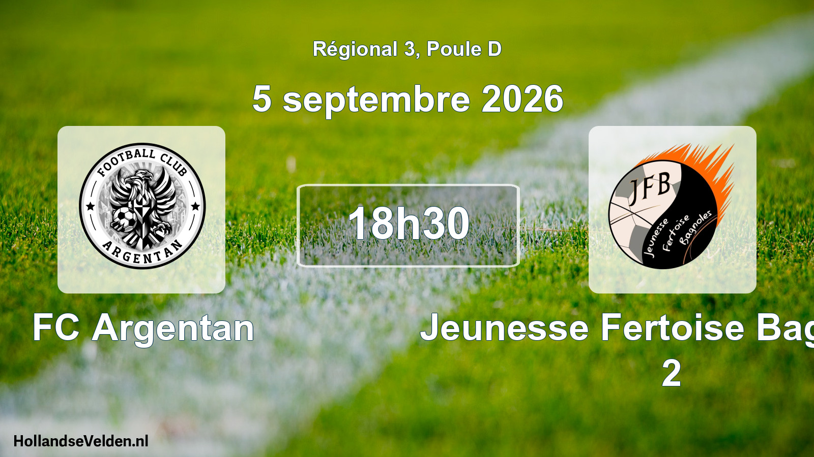 Scheduled Match: FC Argentan - Jeunesse Fertoise Bagnoles 2 (5 September 2026)