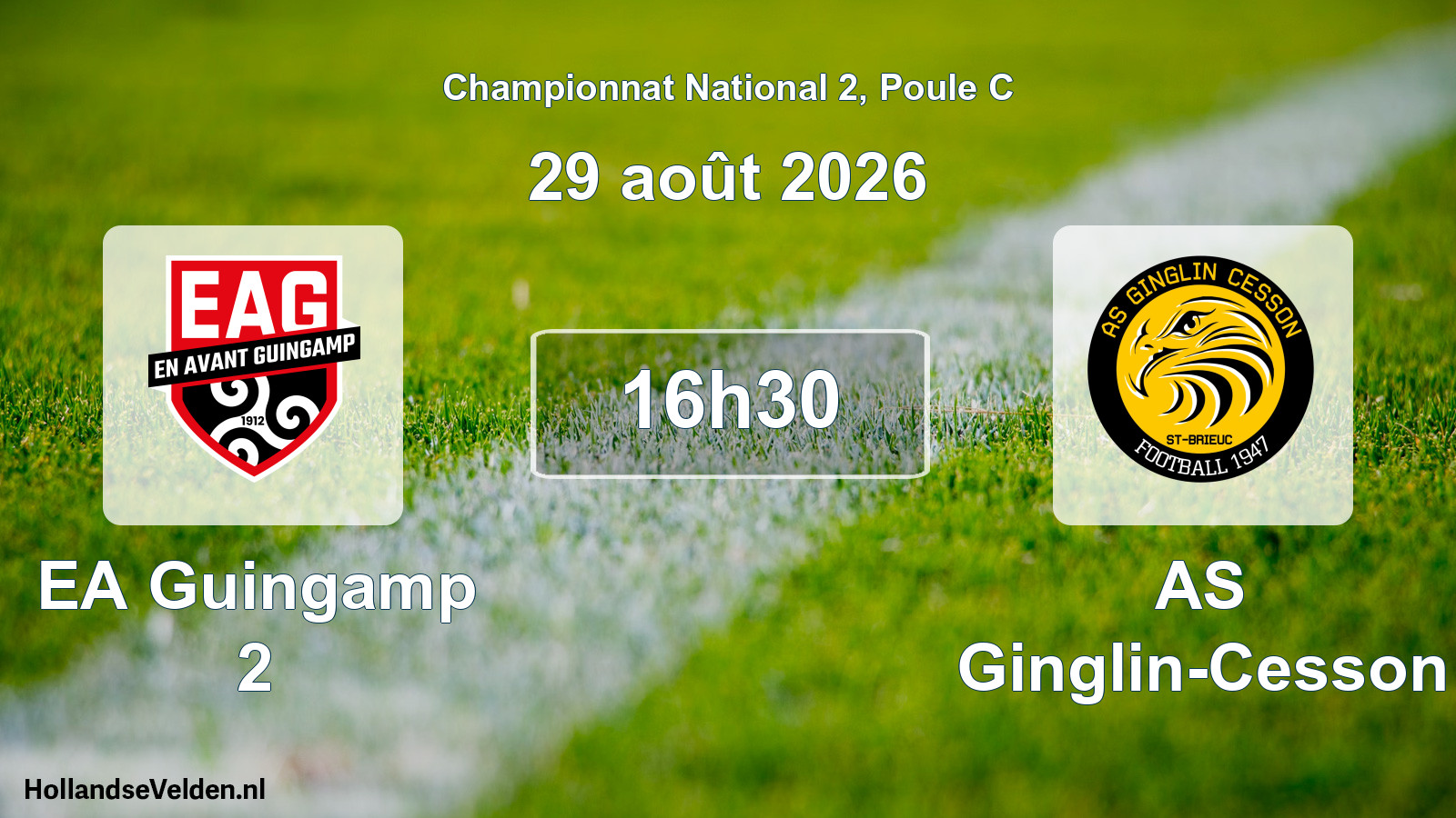Scheduled Match: EA Guingamp 2 - AS Ginglin-Cesson (29 August 2026)