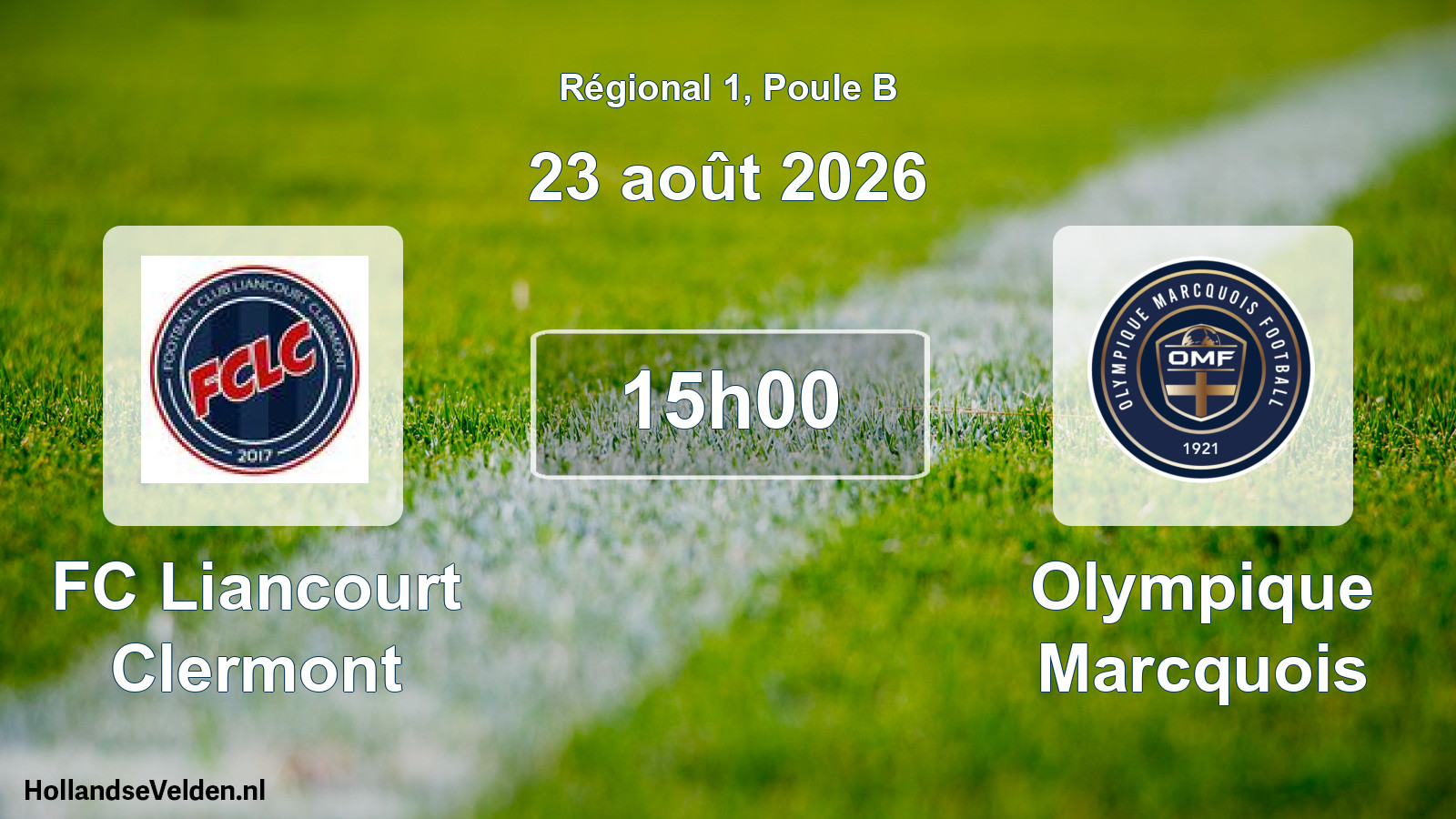 Scheduled Match: FC Liancourt Clermont - Olympique Marcquois (23 August 2026)