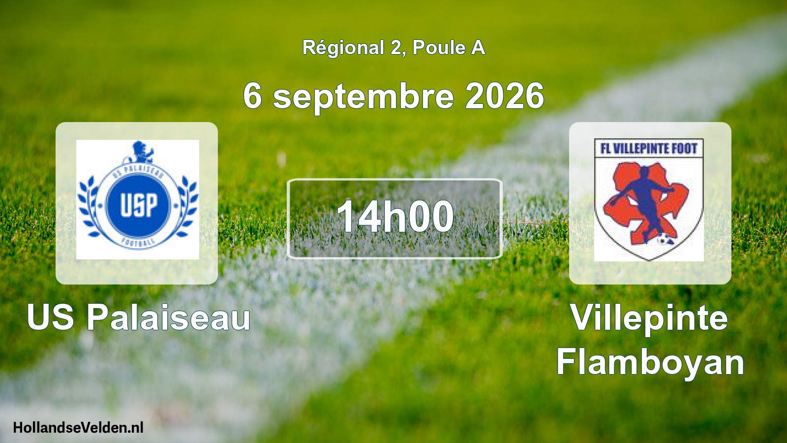 Scheduled Match: US Palaiseau - Villepinte Flamboyan (6 September 2026)