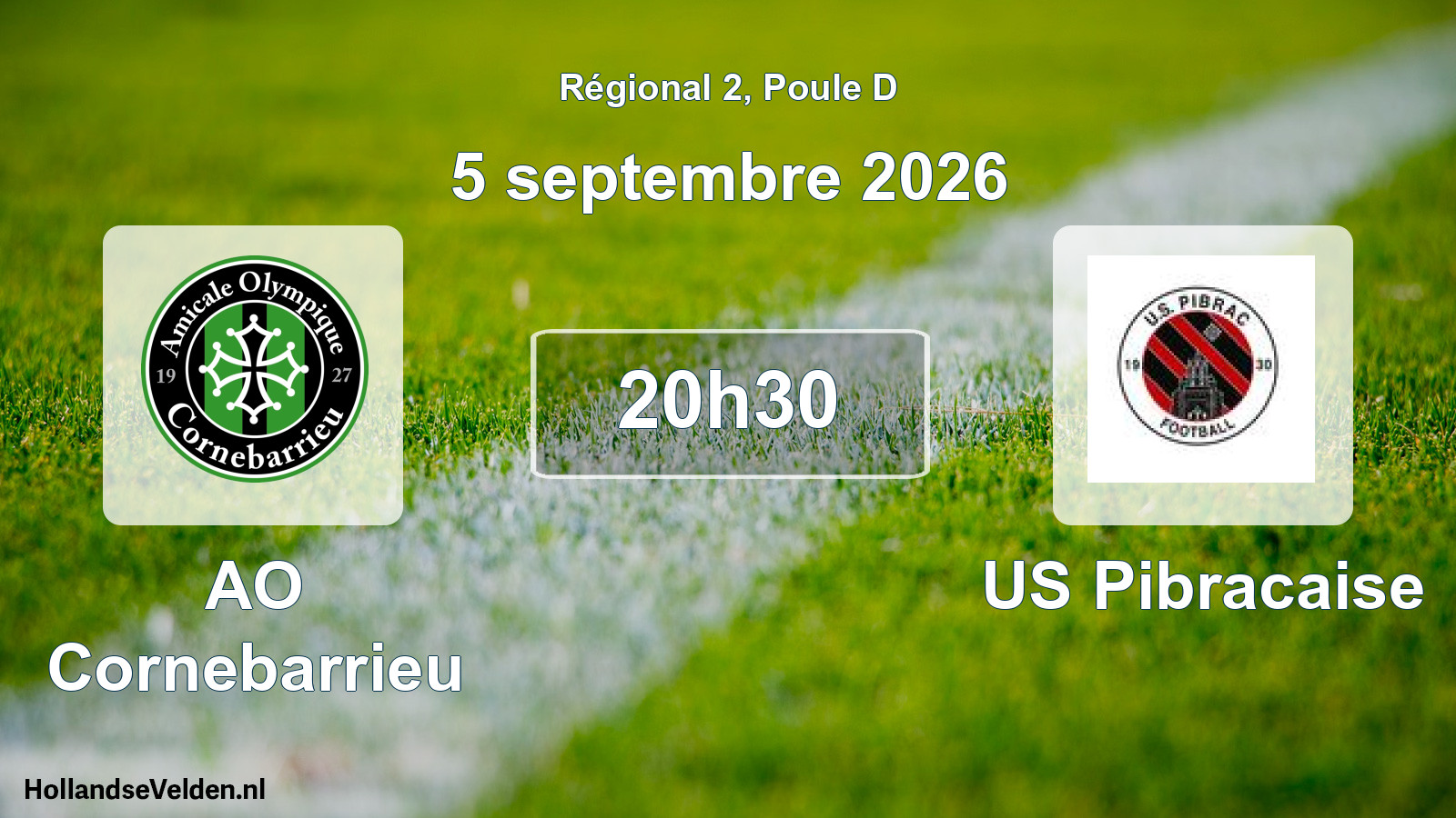 Match programmé: AO Cornebarrieu - US Pibracaise (5 septembre 2026)