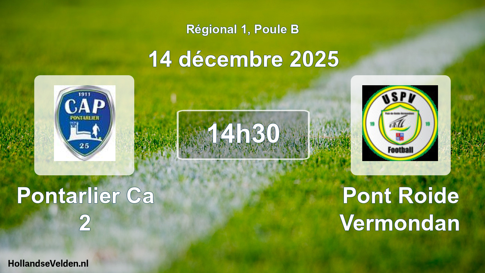 Geplande wedstrijd: Pontarlier Ca 2 - Pont Roide Vermondan (14 décembre 2025)