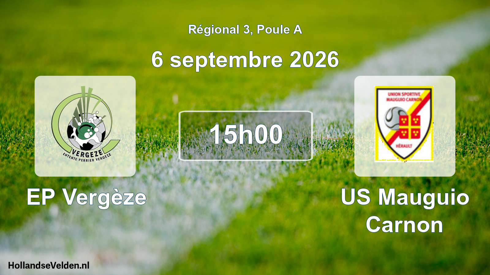 Match programmé: EP Vergèze - US Mauguio Carnon (6 septembre 2026)