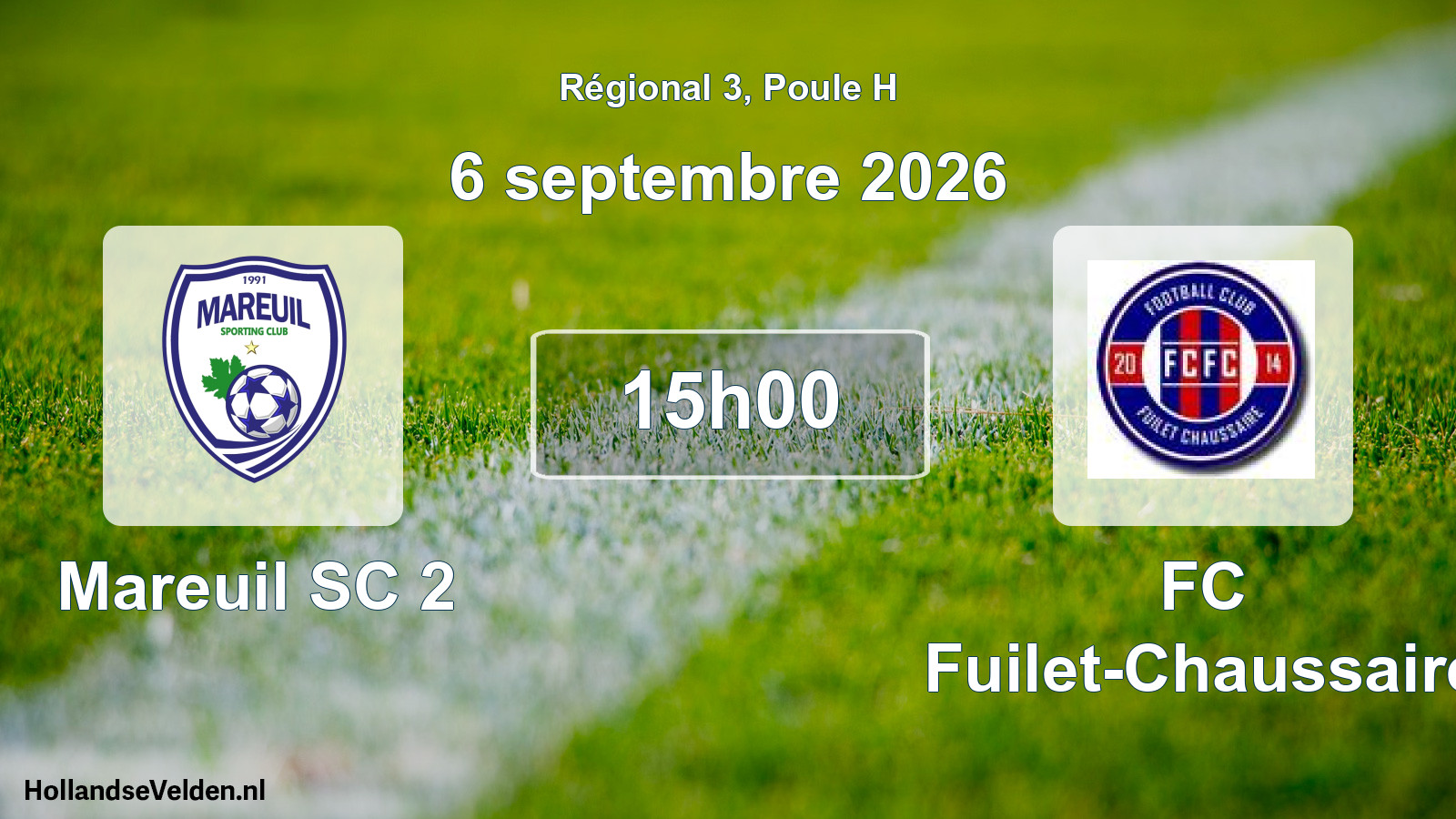 Scheduled Match: Mareuil SC 2 - FC Fuilet-Chaussaire (6 September 2026)