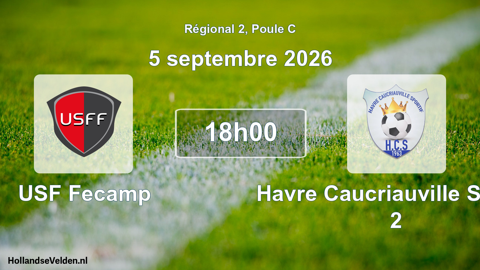 Scheduled Match: USF Fecamp - Havre Caucriauville Sportif 2 (5 September 2026)
