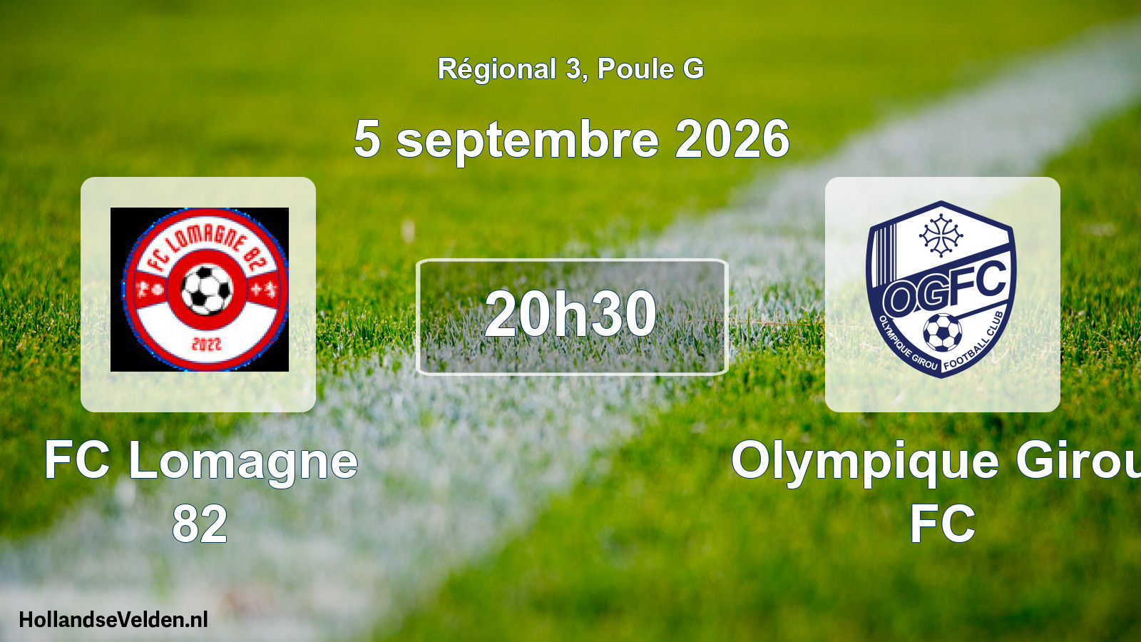 Scheduled Match: FC Lomagne 82 - Olympique Girou FC (5 September 2026)