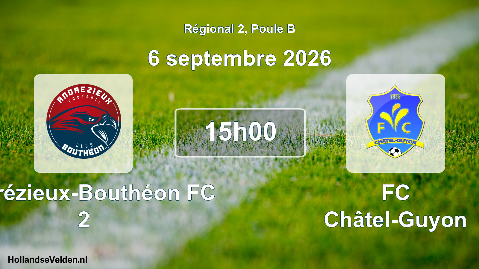 Scheduled Match: Andrézieux-Bouthéon FC 2 - FC Châtel-Guyon (6 September 2026)