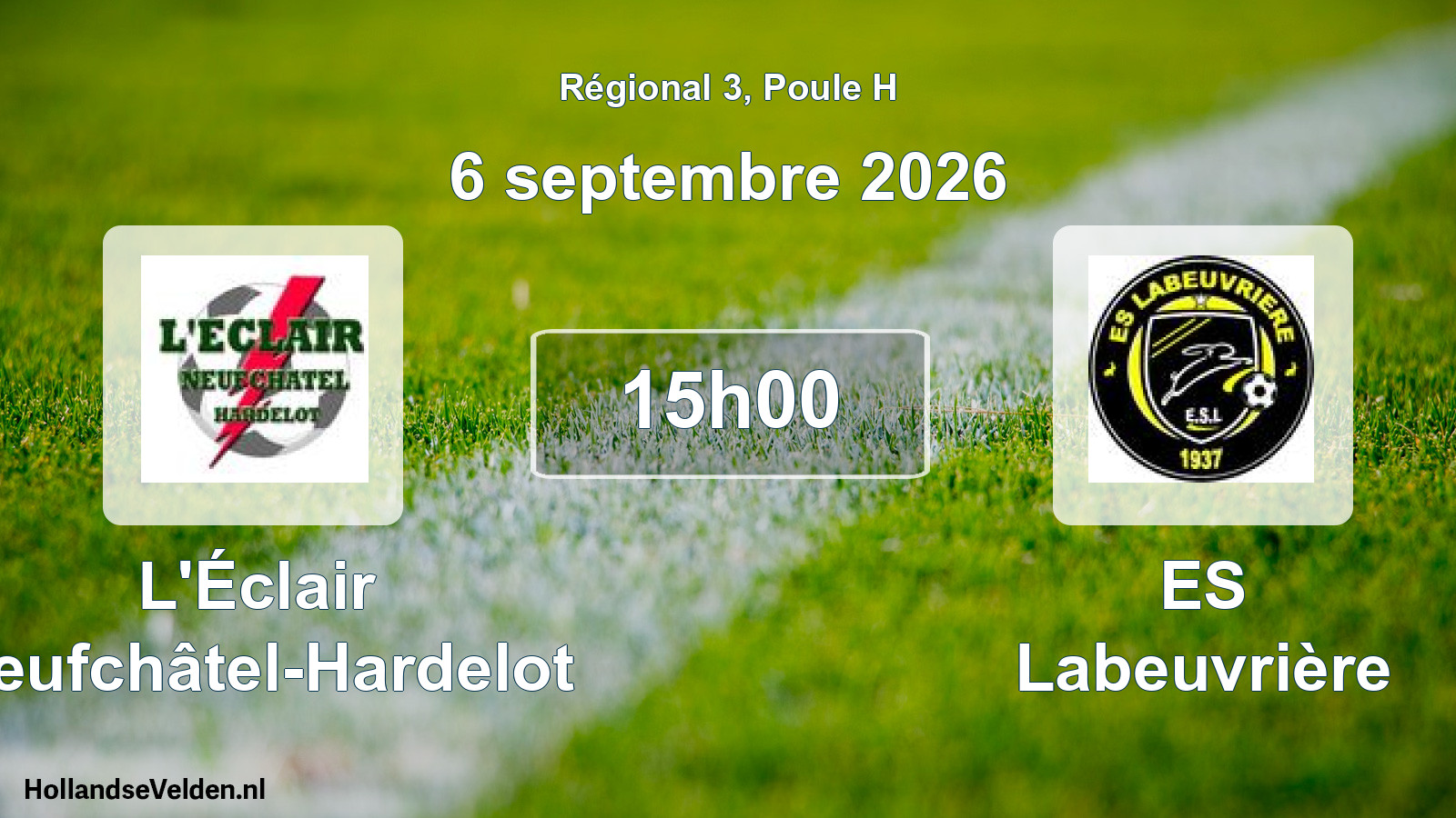Scheduled Match: L'Éclair Neufchâtel-Hardelot - ES Labeuvrière (6 September 2026)