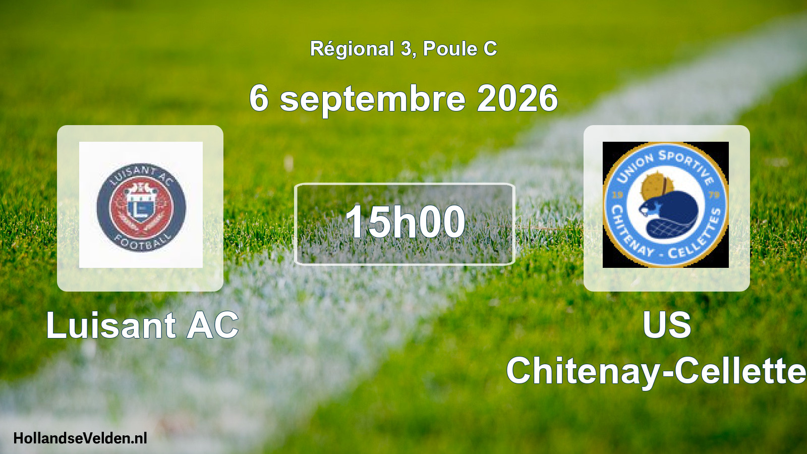 Scheduled Match: Luisant AC - US Chitenay-Cellettes (6 September 2026)