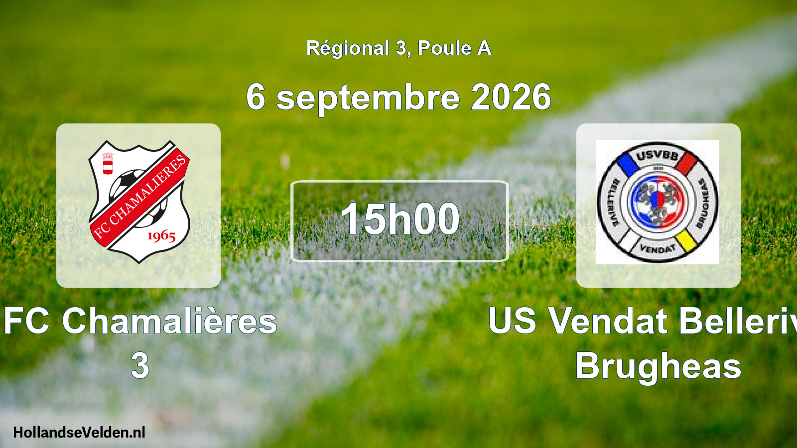 Match programmé: FC Chamalières 3 - US Vendat Bellerive Brugheas (6 septembre 2026)