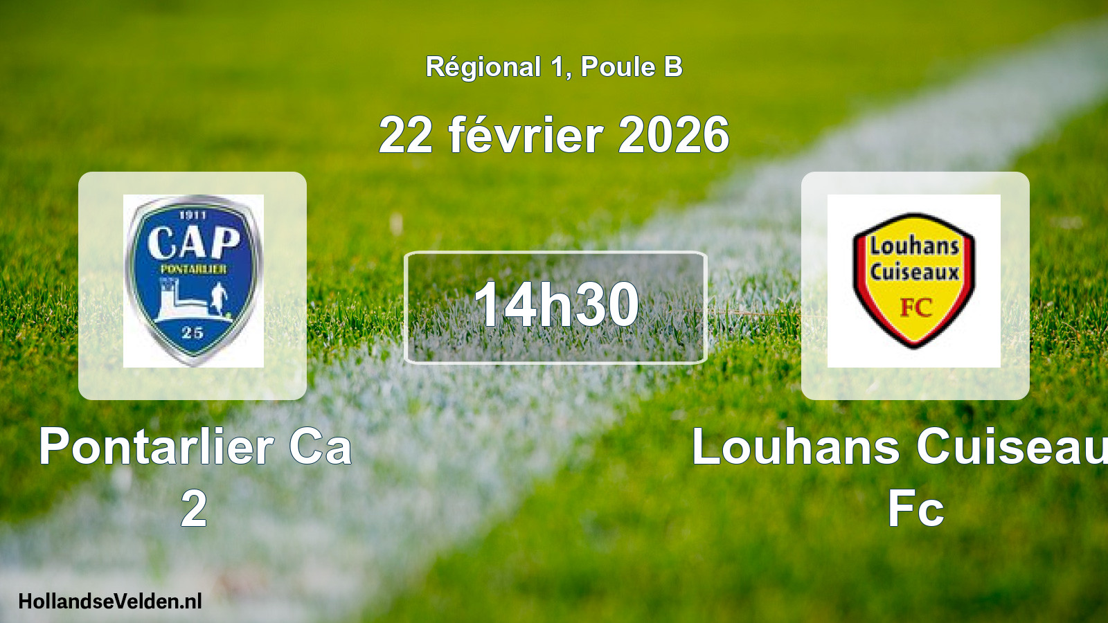 Geplande wedstrijd: Pontarlier Ca 2 - Louhans Cuiseaux Fc (22 février 2026)