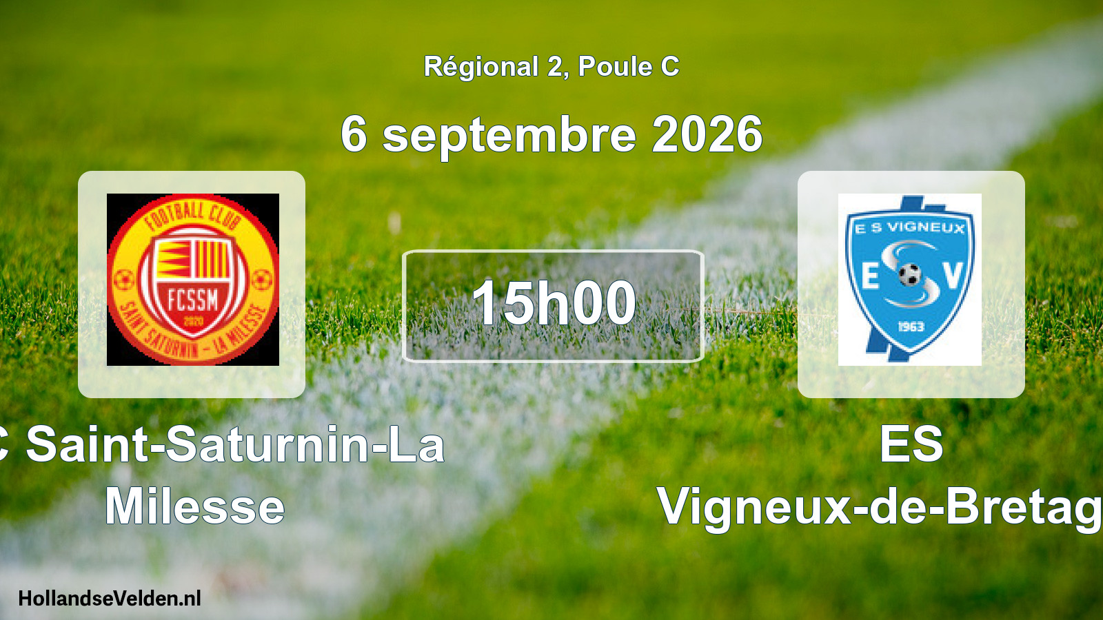 Scheduled Match: FC Saint-Saturnin-La Milesse - ES Vigneux-de-Bretagne (6 September 2026)