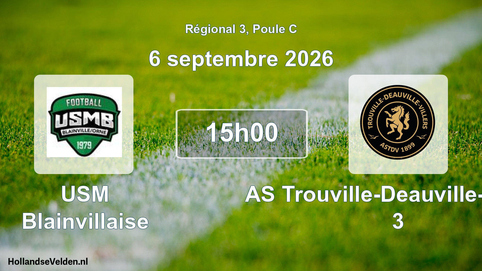 Scheduled Match: USM Blainvillaise - AS Trouville-Deauville-Villers 3 (6 September 2026)