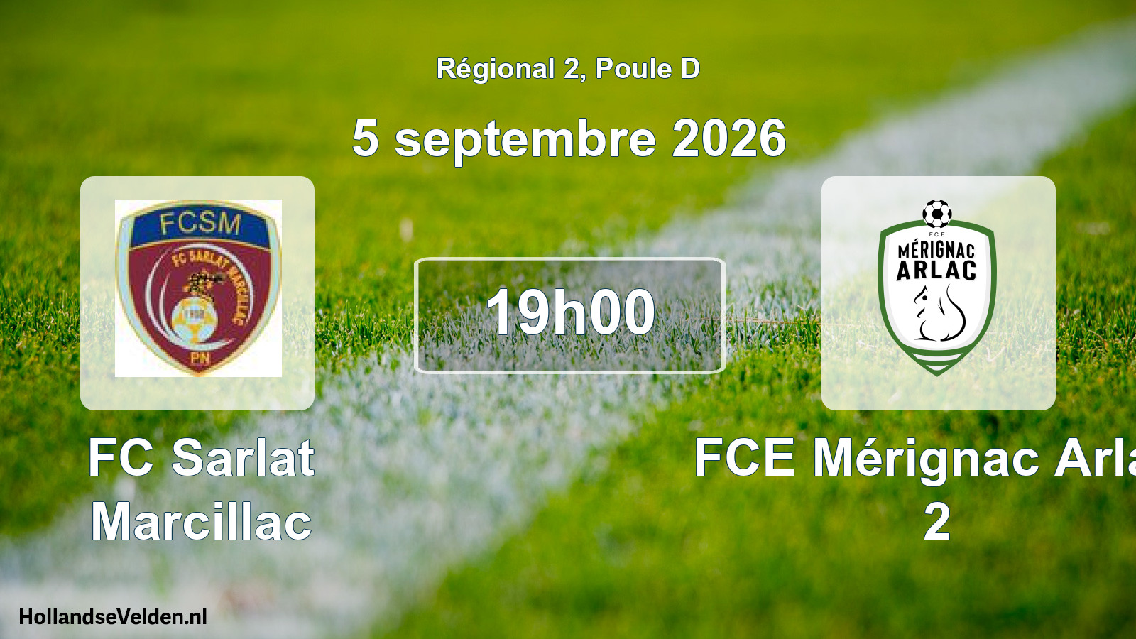 Scheduled Match: FC Sarlat Marcillac - FCE Mérignac Arlac 2 (5 September 2026)