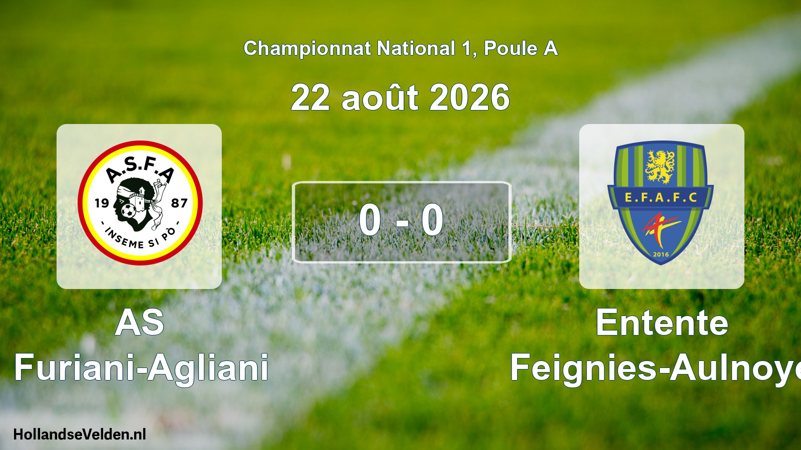 Total number of matches played: AS Furiani-Agliani - Entente Feignies-Aulnoye 0 - 0 (22 August 2026)