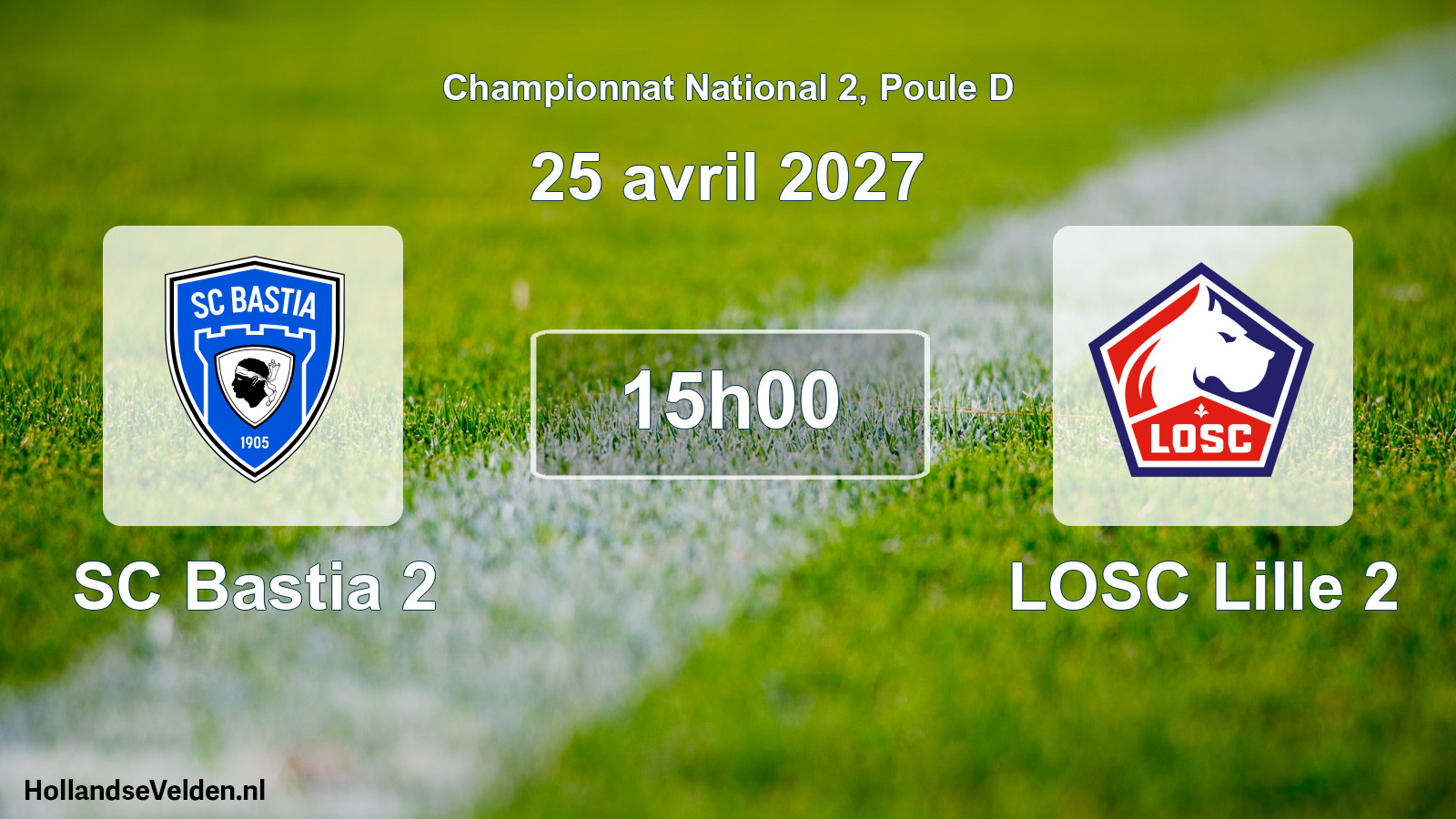 Scheduled Match: SC Bastia 2 - LOSC Lille 2 (25 April 2027)