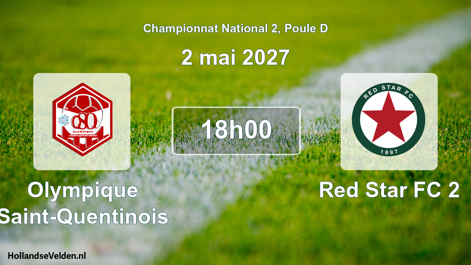 Match programmé: Olympique Saint-Quentinois - Red Star FC 2 (2 mai 2027)
