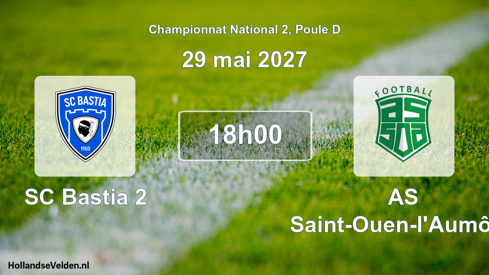 Match programmé: SC Bastia 2 - AS Saint-Ouen-l'Aumône (29 mai 2027)