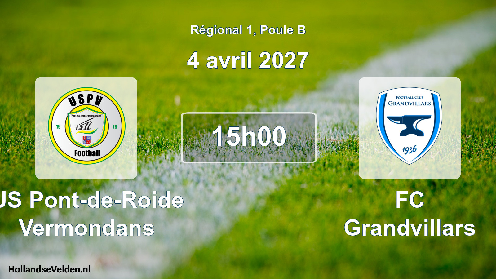 Scheduled Match: US Pont-de-Roide Vermondans - FC Grandvillars (4 April 2027)
